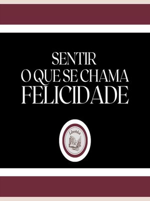 cover image of Sentir o que se chama FELICIDADE!